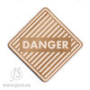 Señal "Danger" 145×145×3mm Melamina-MDF Roble